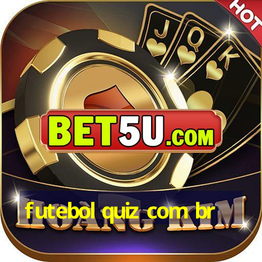 futebol quiz com br