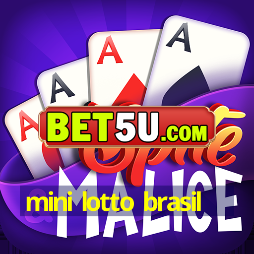 mini lotto brasil