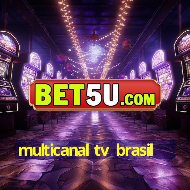 multicanal tv brasil